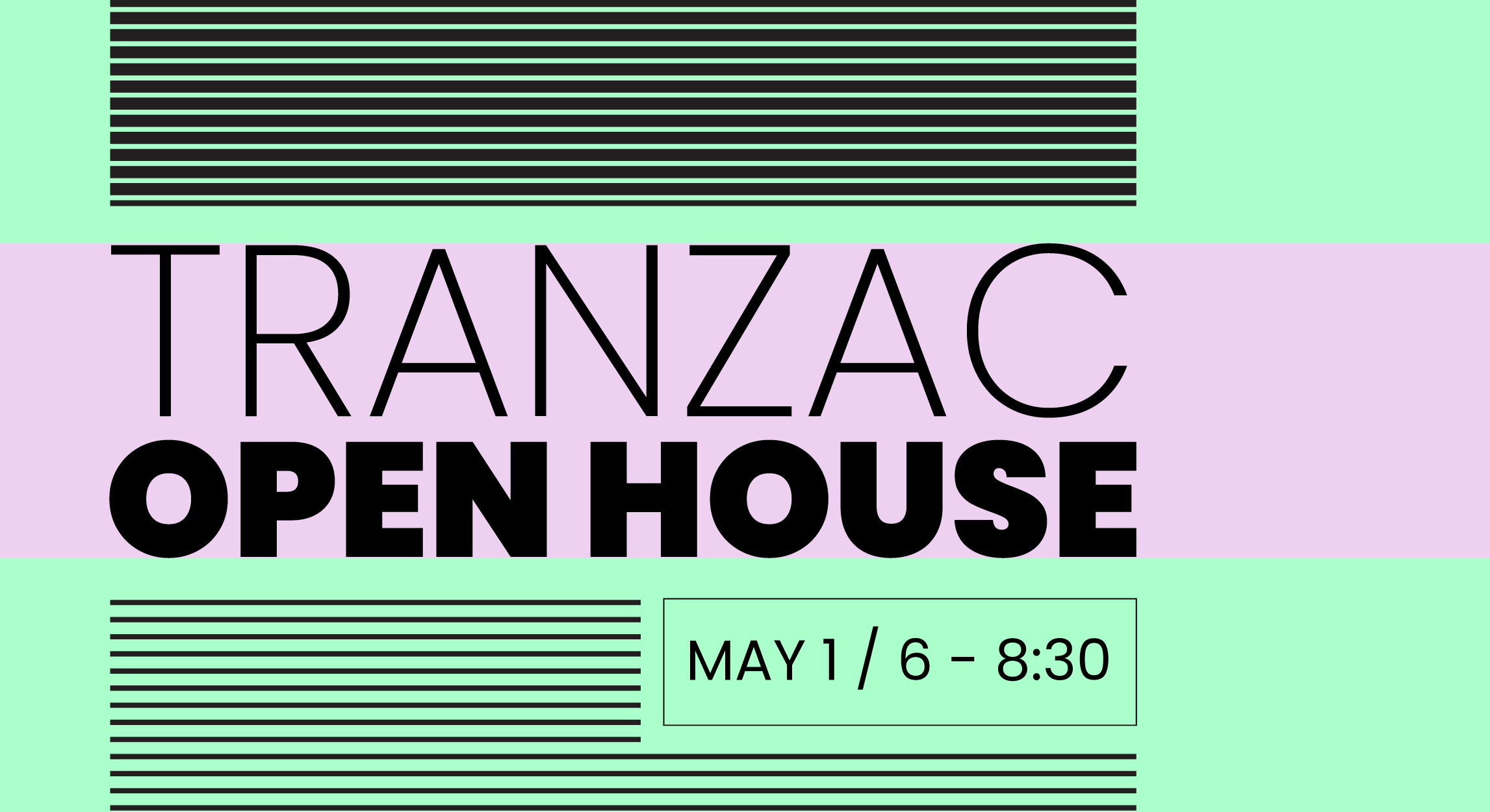 TRANZAC Open House May 1, 6-8:30